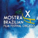 MOSTRA X: Brazilian Film Festival